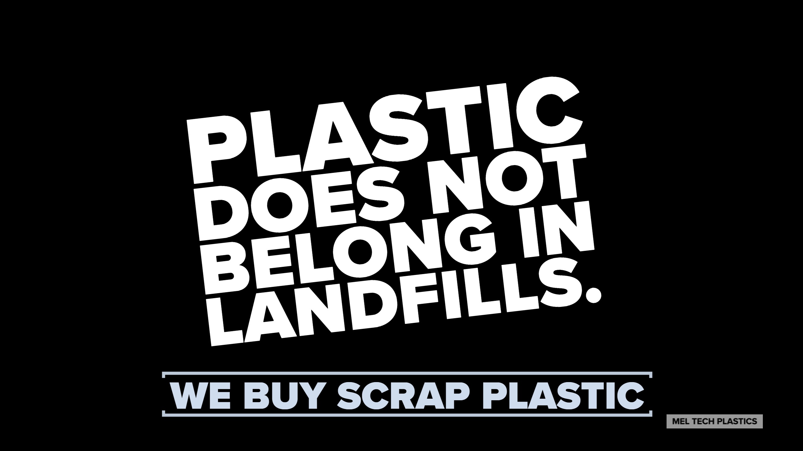 Plastics Does Not Belong in Landfills